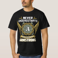 Never Underestimate The Power Of A Armstrong