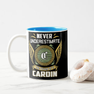 Never Underestimate The Power Of A Cardin Two-Tone Coffee Mug