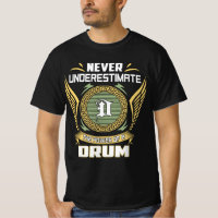 Never Underestimate The Power Of A Drum