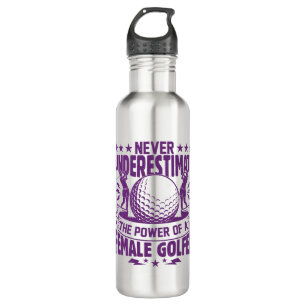 Never underestimate the power of a female golfer t 710 ml water bottle