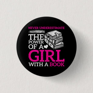 Never Underestimate The Power Of A Girl With A Boo 3 Cm Round Badge