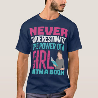 Never Underestimate The Power Of A Girl With A Boo T-Shirt