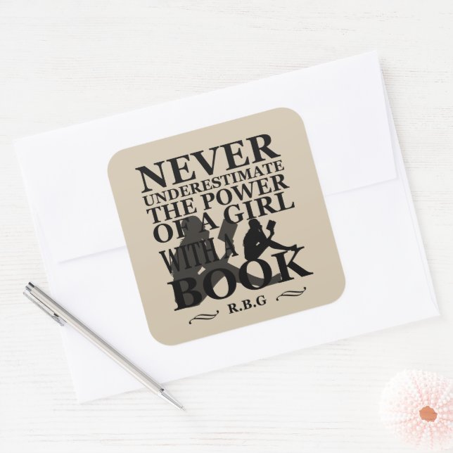 Never underestimate the power of a girl with book square sticker (Envelope)
