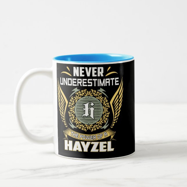 Never Underestimate The Power Of A Hayzel Two-Tone Coffee Mug (Left)