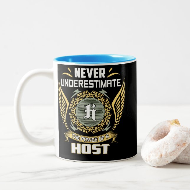 Never Underestimate The Power Of A Host Two-Tone Coffee Mug (With Donut)