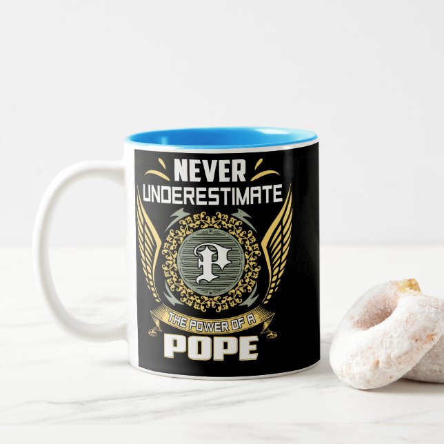 Never Underestimate The Power Of A Pope Two-Tone Coffee Mug (With Donut)