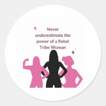 Never Underestimate the Power of a Rebel Tribe