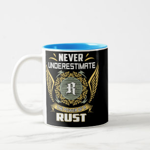 Never Underestimate The Power Of A Rust Two-Tone Coffee Mug