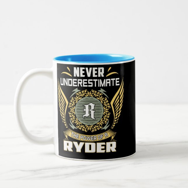 Never Underestimate The Power Of A Ryder Two-Tone Coffee Mug (Left)