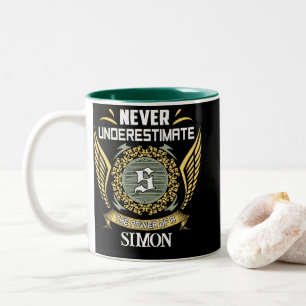 Never Underestimate The Power Of A Simon Two-Tone Coffee Mug