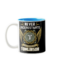 Never Underestimate The Power Of A Tomlinson