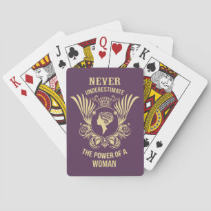 Never underestimate the power of a woman playing cards