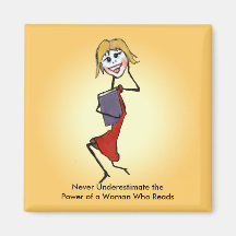 Never Underestimate the Power of a Woman Who Reads