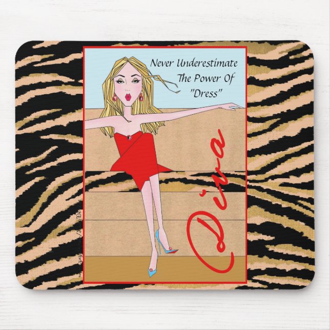 "Never Underestimate the Power of Dress!" Mouse Mat (Front)