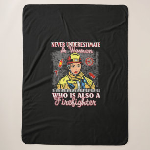 Never Underestimate Woman Who Is Also Firefighter Sherpa Blanket