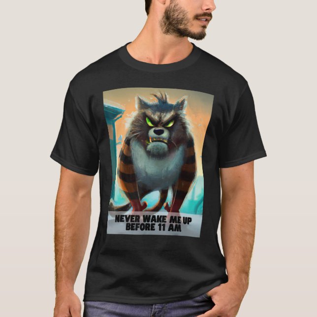 Never wake me up grumpy smilodon T-Shirt (Front)