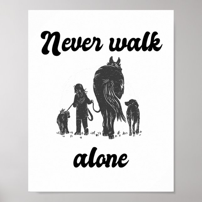 Never walk alone Farmer Animal Lover    Poster (Front)