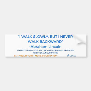 Never Walk Backward Bumper Sticker