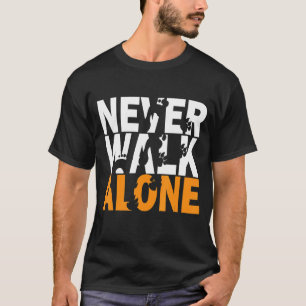 Never Walks Alone Dog Animal Dog Owner Dog T-Shirt