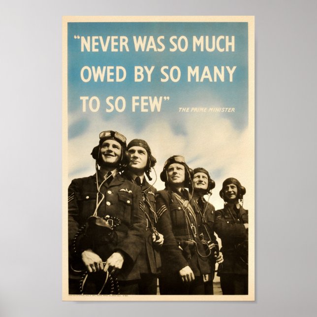 Never Was So Much Owed By So Many To So Few Poster (Front)