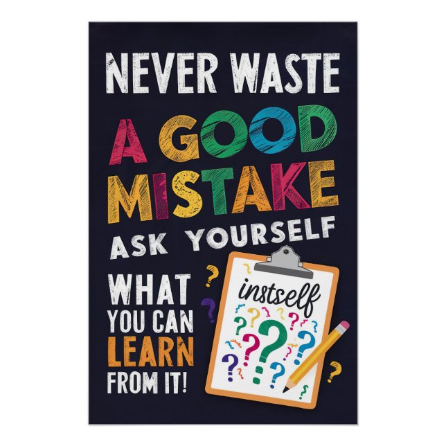 Never Waste a Good Mistake Glossy Poster (Front)