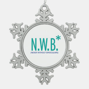 Never Without Binoculars Snowflake Pewter Christmas Ornament