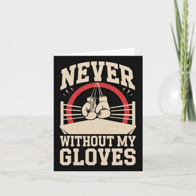 Never Without My Gloves Boxing Sport Boxer Fightin Card (Front)