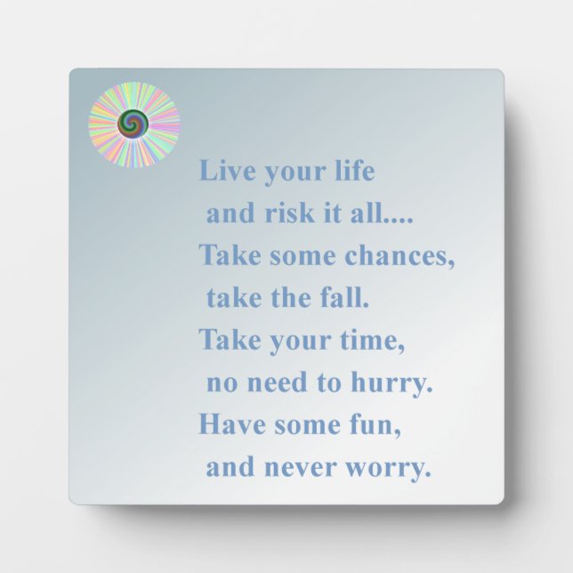 Never Worry Plaque (Front)