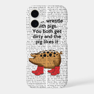Never Wrestle with Pigs