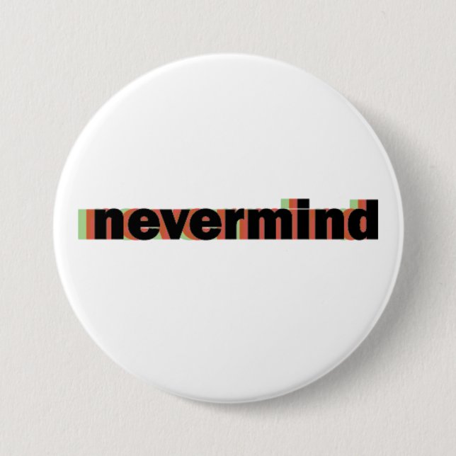 nevermind button (Front)