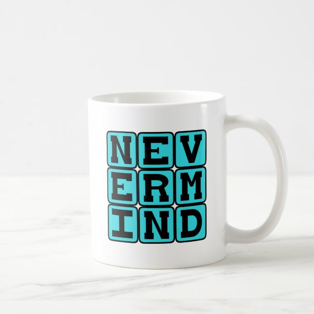 Nevermind, Giving Up Coffee Mug (Right)