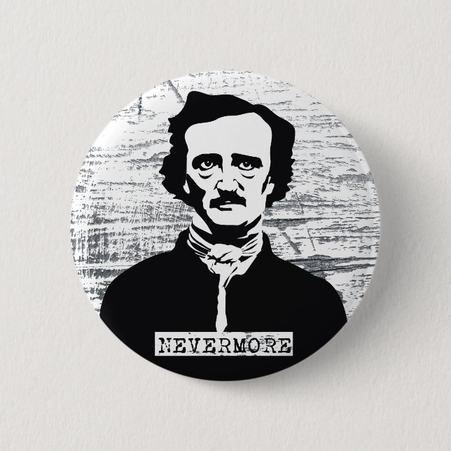Nevermore Edgar Allan Poe 6 Cm Round Badge (Front)