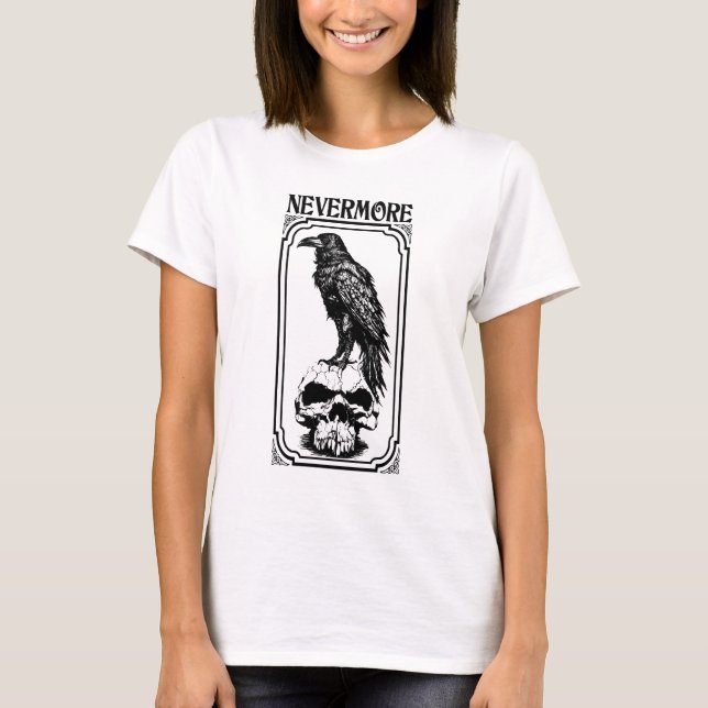 Nevermore | Edgar Allan Poe - The Raven T-Shirt (Front)