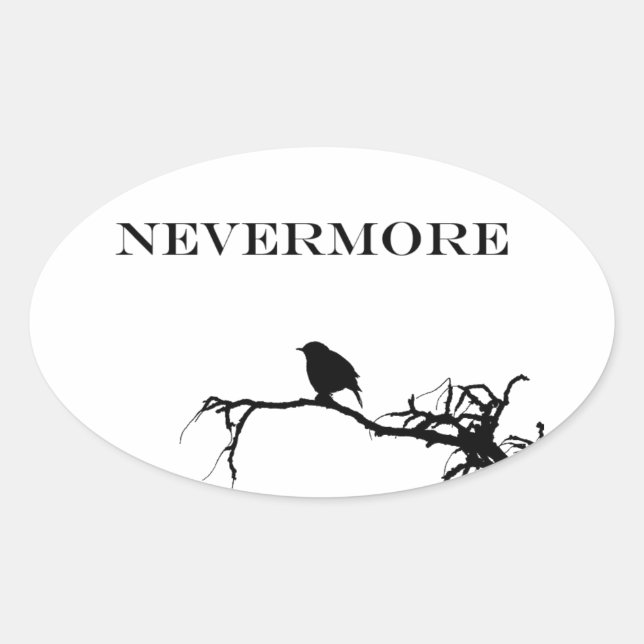 Nevermore Raven Poem Edgar Allan Poe Quote Oval Sticker (Front)