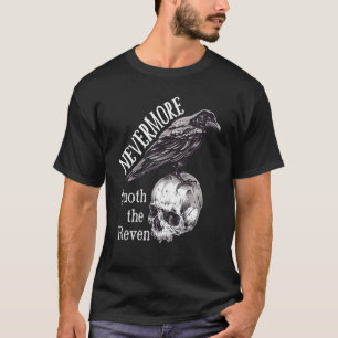 Nevermore The Raven Edgar Allan Poe Dark Academia  T-Shirt