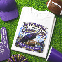 Nevermore Until Game Day Baltimore Football Fan