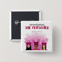 Nevertheless, She Persisted