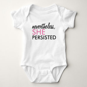 Nevertheless, she persisted baby bodysuit