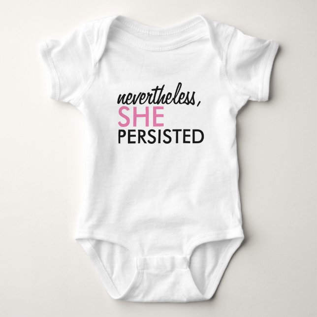 Nevertheless, she persisted baby bodysuit (Front)