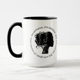 Nevertheless, She Persisted (Black) Mug