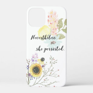 Nevertheless, she persisted Calligraphy Quote iPhone 12 Mini Case