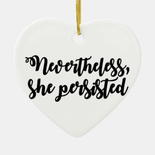 Nevertheless, she persisted ceramic tree decoration