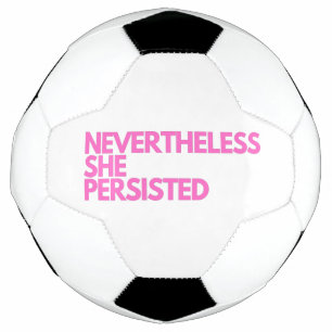 Nevertheless She Persisted Football