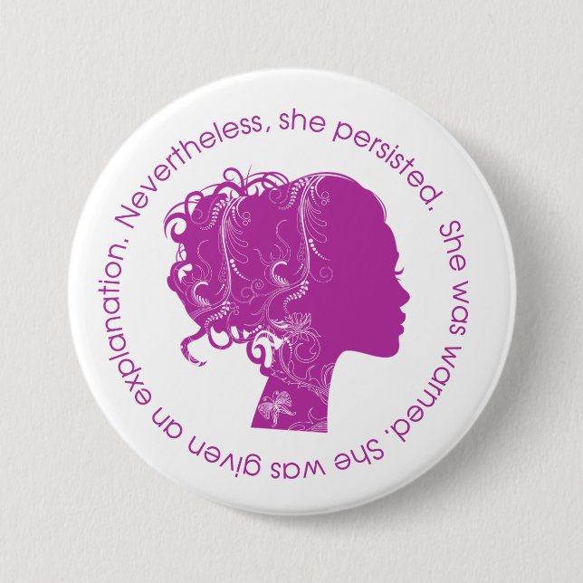 Nevertheless, She Persisted (Magenta) 7.5 Cm Round Badge (Front)
