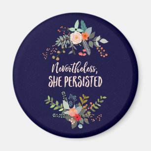 Nevertheless, She Persisted Magnet