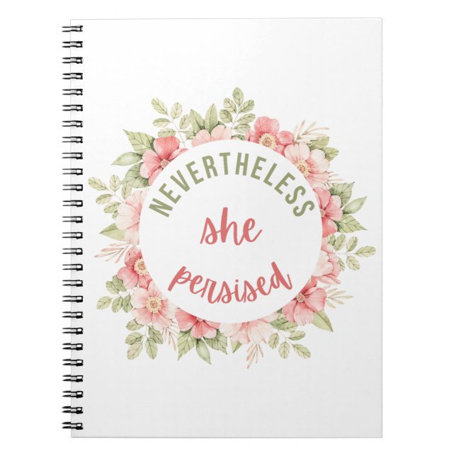 Nevertheless She Persisted Notebook (Front)