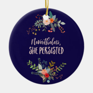 Nevertheless, She Persisted Ornament