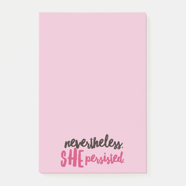 Nevertheless She Persisted Post-it® Notes 4 x 6 (Front)