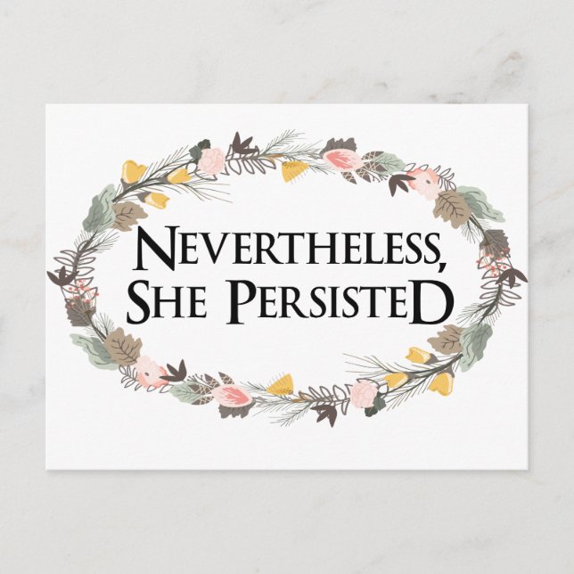 nevertheless she persisted postcard (Front)