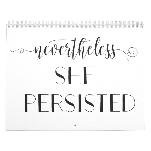 Nevertheless She Persisted Quote Calendar (Cover)
